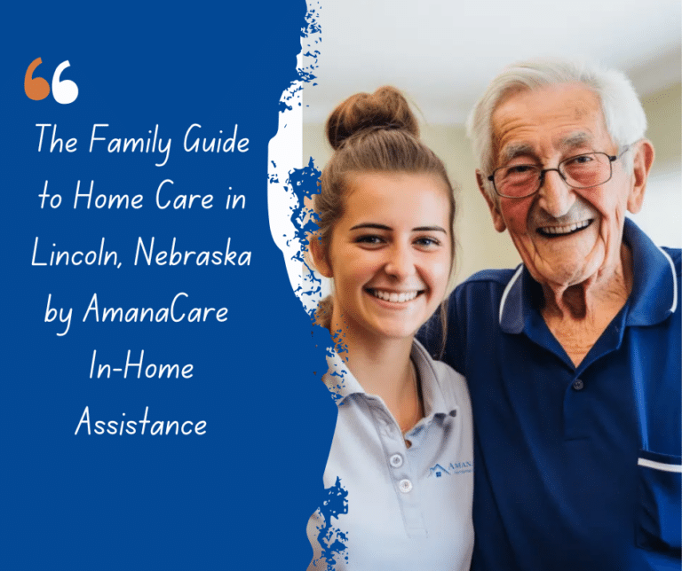 The Family Guide to Home Care in Lincoln NE